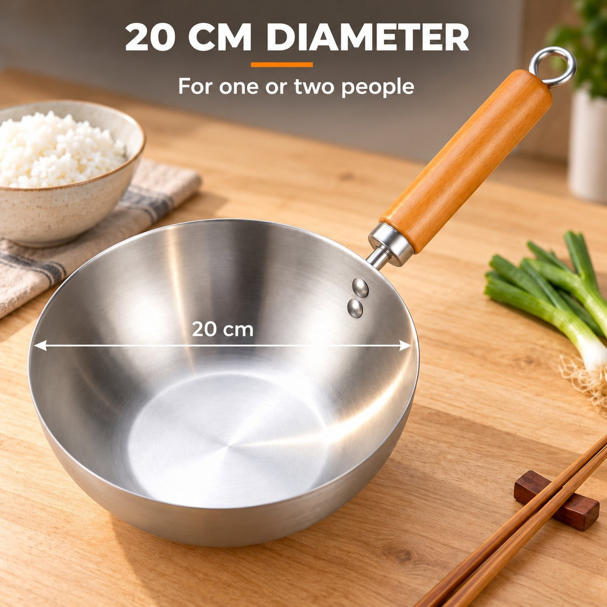 20 cm wok, 20 CM DIAMETER: For one or two people